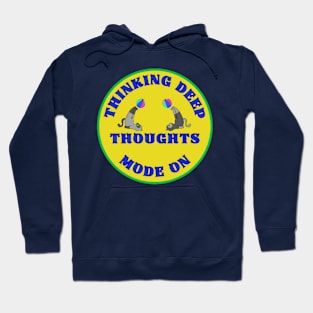 Thinking Deep Thoughts Mode Cats Procrastination Humor 3 Hoodie